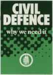 Civil Defence - why we need it